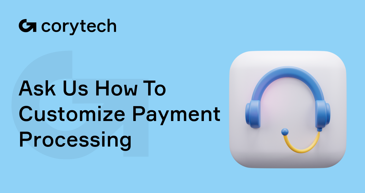 Customized payment processing